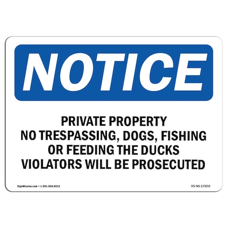 Signmission OSHA Sign, 18" H, 24" W, Rigid Plastic, Private Property No Trespassing Dogs Fishing Sign, Landscape OS-NS-P-1824-L-17858